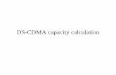 DS-CDMA capacity calculation - TKK Tietoli · PDF fileDelay profile estimation in DS-CDMA • Sum of the signals from different paths. • Multipath propagation causes several peaks