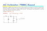 AC Voltmeter: PMMC Basedpioneer.netserv.chula.ac.th/~tarporn/2141375/HandOut/AnalogII.pdf · Example: A PMMC instrument has FSD of 100 µA and a coil resistance of 1700 Ωis used