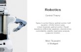 Robotics Lecture Control Theory - ipvs. ... · PDF fileRobotics Control Theory Topics in control theory, optimal control, HJB equation, inﬁnite horizon case, Linear-Quadratic optimal