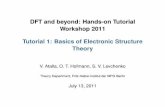 DFT and beyond: Hands-on Tutorial Workshop 2011 0.5 cm ...th.fhi- · PDF fileDFT and beyond: Hands-on Tutorial Workshop 2011 Tutorial 1: Basics of Electronic Structure Theory V. Atalla,