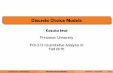 Discrete Choice Models - Princeton University · PDF fileDiscrete Choice Models Kosuke Imai Princeton University POL573 Quantitative Analysis III Fall 2016 Kosuke Imai ... Application