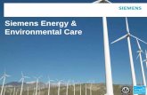 Siemens Energy & Environmental Care · gears for wind systems); ... Power Transmission & Distribution What we offer Business highlights ... impact Δ200 W energy savings lamp