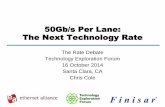 50Gb/s Per Lane: The Next Technology Rate - Parallax Group · 50Gb/s Per Lane: The Next Technology Rate ... NRZ 50Gb/s PAM-4 100Gb/s PAM-4 100Gb/s DMT 100G NRZ PAM-4 PAM-4 DMT 50G