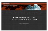 Didaskalia Volume 12 Entire 1-5 · DIDASKALIA Volume 12 (2015) ... Seth Jeppesen 69 Note Didaskalia is an online journal. ... serving as a counterpoint to the