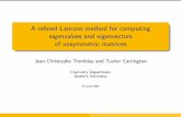 A refined Lanczos method for computing eigenvalues and ... · PDF fileA re ned Lanczos method for computing eigenvalues and eigenvectors of unsymmetric matrices Jean Christophe Tremblay