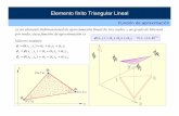 Elemento finito Triangular Lineal - Bienvenidos · es un elemento bidimensional de aproximación lineal de tres nudos y un grado de libertad por nudo, cuya función de aproximación