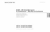 FD Trinitron Colour Television - Sony Deutschland€¦ · ˆäŁçÝå÷ ÌòÜóŁ÷ GR R ©1999 by Sony Corporation Printed in Spain KV-25FX20D KV-29FX20D 4-204-787-11(1) FD Trinitron