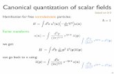 Canonical quantization of scalar Þelds - IU B dermisek/QFT_08/qft-I-2-1p.pdf · PDF fileCanonical quantization of scalar Þelds ... Þnd solutions of equation of motion ... qft-1.pdf