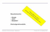 Bauelemente: -Diode -JFET -MOSFET Kleinsignalmodelle ... · Bauelemente:-Diode-JFET-MOSFET Kleinsignalmodelle Components, Circuits & Simulation - Bauelemente P. Fischer, ZITI, Uni