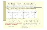 RC delay – 4: The Elmore delay - 3 - UFSCluiz.santos/ine5442/slides/aulas15-16.pdf · RC delay – 4: The Elmore delay - 3 Let R, C, ... Note: The Elmore formula applied to the
