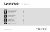 SL Bond - COLTENE · DE Gebrauchsinformation 3 EN Instructions for use 6 ... Cover all surfaces to be bonded evenly with a thin layer of selected ce - ... 3. Bond application