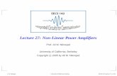 Lecture 27: Non-Linear Power Ampliﬁersrfic.eecs.berkeley.edu/~niknejad/ee142_fa05lects/pdf/lect27.pdf · c 2005 by Ali M. Niknejad A. M. Niknejad University of California, Berkeley