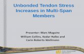 Unbonded Tendon Stress Increases in Multi-Span Convention... · PDF fileUnbonded Tendon Stress Increases in Multi-Span Members Presenter: ... Note that AASHTO equation IS NOT CALIBRATED