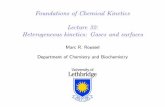 Foundations of Chemical Kinetics - Lecture 32 ...people.uleth.ca/~roussel/C4000foundations/slides/32heterogeneous.pdf · Foundations of Chemical Kinetics Lecture 32: Heterogeneous