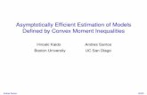 Asymptotically Efﬁcient Estimation of Models Deﬁned by ... - UCLA · PDF fileAsymptotically Efﬁcient Estimation of Models Deﬁned by Convex Moment Inequalities Hiroaki Kaido