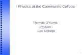 Thomas O’Kuma˜ Physics˜ Lee College - American …apps3.aps.org/aps/meetings/april09/presentations/L8OKuma.pdf · υTYC Workshop Project ... include HS physics faculty) ν Principal