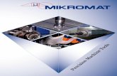 The productive - mikromat-wzm.demikromat-wzm.de/downloads/MD_EN_2011.pdf · grinding machines and lathes, ... • For 5-axis machining is available a ﬁhin xed integraated a 2-axis