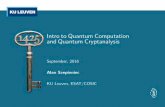 Intro to Quantum Computation and Quantum Cryptanalysis · Intro to Quantum Computation and Quantum Cryptanalysis September, 2016 Alan Szepieniec KU Leuven, ESAT/COSIC. 2/25 ... Quantum