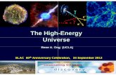 The High-Energy Universerene/talks/SLAC-50th-ONG.pdfThe High Unive Rene A. OOn SLAC 50th Anniversary Cele-Energy rse ng (UCLA) bration, 24 September 2012 Cosmic Messenger We learn