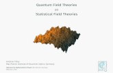 Quantum Field Theories as Statistical Field Theories · PDF fileQuantum Field Theories as Statistical Field Theories ... These are actually the two classes of difﬁculties noted by