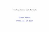The Gopakumar-Vafa Formula Edward Witten PiTP, … · Edward Witten PiTP, June 19, 2014. In topological string theory, as you have heard in the lectures by Hirosi Ooguri, one counts