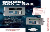 MODEL 560 + 562 - MD Techniek B.V. · MODEL 560 + 562 • 4 Weight units ... Protocols Modbus TM RTU, ASCII Baud Rates 150 ... (4 analog modules max.) I/O Relay Module[SBM] 8 Variations