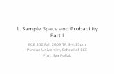 Sample space and probability - Purdue Engineering · 1. Sample Space and Probability Part I ECE 302 Fall 2009 TR 3‐4:15pm Purdue University, School of ECE Prof.