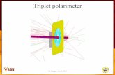 Triplet polarimeter - Arizona State Universitydugger/polToGo.pdf · Comparison of GEANT4 study of triplet polarimeter to previous study • The SAL detector ... Detector upstream
