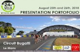 August 25th and 26th, 2018 PRESENTATION PORTOFOLIO · team endurance-cycling event called ... memorable hours on this battlefield where the ... staff members and visitors) met for