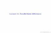 Lecture 11: Parallel ﬁnite differences - · PDF fileprocessor per time step Exception: ... Lecture 11: Parallel ﬁnite differences – p. 10. Use of ghost points Minimum data structure