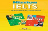 Leaflet Mission IELTS 1 2 1 Leaflet Mission IELTS 1 2 1 … · † Table completion † Multiple choice ... † Form, note, table, flow-chart, summary ... Mission IELTS is a two-course