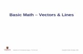 Basic Math – Vectors & Linescs.queensu.ca/home/comp230/Lectures/Math-Intro/BasicMath-Part1.pdf · Title: Microsoft PowerPoint - BasicMath-Part1.ppt Author: gabor Created Date: 9/18/2009