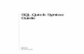 SQL Quick Syntax Guide - ΤΜΗΜΑ ΜΗΧΑΝΙΚΩΝ Η ...pitoura/informix-doc/SQL_Quick_Syntax_Guide.pdf · SQL Quick Syntax Guide Version 7.2 April 1996 Part No. 000-7880A