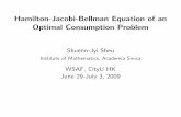 Hamilton-Jacobi-Bellman Equation of an Optimal Consumption ...shuenn-jyi.pdf · Hamilton-Jacobi-Bellman Equation of an Optimal Consumption Problem ... • We study the solution of