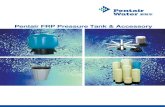 Pentair FRP Pressure Tank & Accessory - gyeonil.co.kr · Pentair FRP Pressure Tank & Accessory. Φ530 tank and below (with ABS liner) Φ530 tank and below with rated pressure at 150