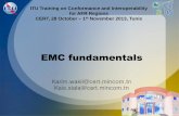 ITU Training on Conformance and Interoperability for AFR ... · EMC fundamentals ITU Training on Conformance and Interoperability for AFR Regions CERT, 28 October – 1st November