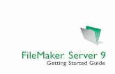 FileMaker Server 9 Getting Started Guide · Running a server-side script 72 ScriptMaker scripts 72 System-level scripts 73 Sending messages to FileMaker Pro clients 73 Emailing ...