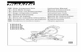 GB Slide Compound Saw Instruction Manual F Scie …makita-groupe.fr/notices/NOTICE_LS1013.pdf · GB Slide Compound Saw Instruction Manual F Scie Multi Coupe Manuel d’instructions
