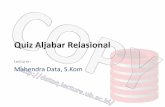 Quiz Aljabar Relasional - dataq. Aljabar Relasional Utama Turunan R Relation (E 1 ... 1) âˆ© (E