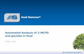 Axel Semrau Automated Analysis of 3-MCPD and … · Sample preparation following the official AOCS/DGF method. Inject. Method validation Comparison of manual sample handling according