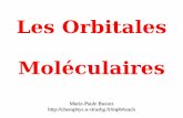 Les orbitales moléculaires - chemphys.u- · PDF fileRègles de construction des diagrammes d'orbitales moléculaires. 1. ... Quand les OA ont des énergies voisines, l'interaction