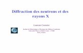 Diffraction des neutrons et des rayons X - Accueil du sitegdrverres.univ-lille1.fr/documents/presentations-grandemotte... · Diffraction des neutrons et des rayons X Laurent Cormier