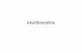Interférométrie - Université de Strasbourgastro.u-strasbg.fr/~bvollmer/COURS/interferometrie.pdf · Le principe de l’interférométrie I ... remplacer le diamètre du télescope
