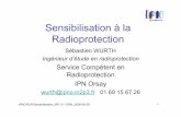 Sensibilisation à la Radioprotection - NPAC · Concerne les particules chargées α, β L’interaction consiste en l ... de la nocivité des rayonnements. ... photons et neutrons