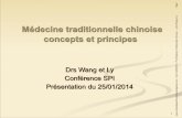 Médecine traditionnelle chinoise concepts et principesddata.over-blog.com/xxxyyy/5/79/93/12/SPISymposium... · Cinq Organes: Foie Cœur Rate Poumon Rein Cinq Entrailles: Vés bil.