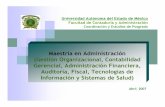 Maestría en Administración (Gestión Organizacional ...web.uaemex.mx/img/docs/madmin.pdf · ♣Marco jurídico en las organizaciones. Estructura curricular por área de concentración