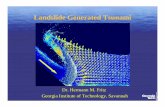 Landslide Generated Tsunamitsunami.orst.edu/workshop/2004/doc/Fritz.pdf · • pneumatic landslide generator controlled initial conditions • 2 laser distance sensors LDS slide profiles