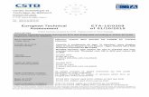 European Technical ETA-10/0309 Assessment of · PDF fileZinc coating 5μm min. NF E25-009 Hot dip galvanized NF EN ISO 1461 MAXIMA M8 (produced by the manufacturer) DIN 1654 part 2