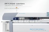 January 2015 MY200 series Specifi cation MY200DX · high speed mounthead (HYDRA Z8), line scan vision system (LVS) and inline conveyor T4. The IPC 9850 net throughput and accuracy