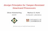Design Principles for Tamper-Resistant Smartcard ...mgk25/sc99-tamper-slides.pdf · Microprobing FIB editing Layout reconstruction Require between hours and weeks in a specialized